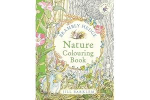 Brambly Hedge: Nature Colouring Book: Enter the cosy world of Brambly Hedge with this perfect colouring book for relaxation for all ages