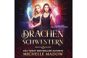 Das Erbe der Drachen: Drachenschwestern 1