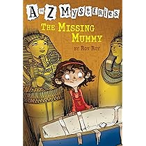 A to Z Mysteries: The Missing Mummy: 13 : Roy, Ron, Gurney