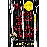 The Last House on Needless Street: A BBC Two Between the Covers Book Club Pick; the Gothic Masterpiece of 2021