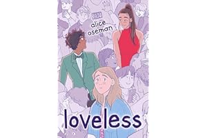 Loveless: TikTok made me buy it! The teen bestseller and winner of the YA Book Prize 2021, from the creator of Netflix series HEARTSTOPPER