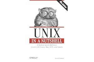 UNIX in a Nutshell: A Desktop Quick Reference - Covers Gnu/Linux, Mac OS X, and Solaris