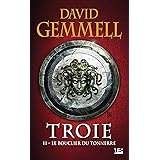 Troie, Tome 2: Le Bouclier du tonnerre