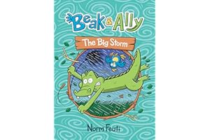 Beak & Ally #3: The Big Storm: A Graphic Novel