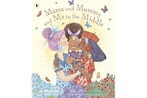Mama and Mummy and Me in the Middle: An ideal gift for little ones missing Mummy while she's away