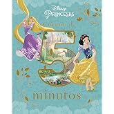 Princesas. Cuentos de 5 minutos (Disney. Princesas)