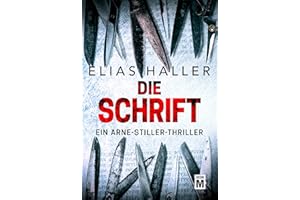 Die Schrift (Ein Arne-Stiller-Thriller)