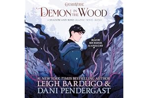 Demon in the Wood: A Shadow and Bone Graphic Novel
