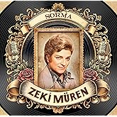 Zeki M&uuml;ren Sorma Plak - My Yonca