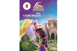Unicorn Academy – Der verborgene Tempel: Für Leseanfänger ab 6 Jahren (Unicorn Academy – Vor- und erstes Selberlesen, Band 1)