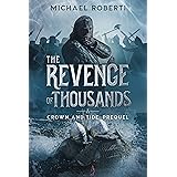 The Revenge of Thousands: Crown and Tide Prequel