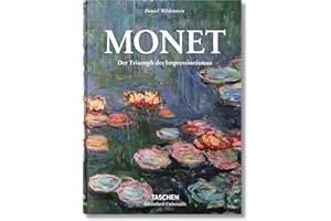 Monet. Der Triumph des Impressionismus (Bibliotheca Universalis)