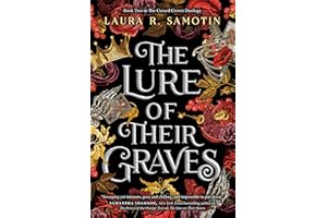 The Lure of Their Graves: Book Two of the Cursed Crown Series: 2