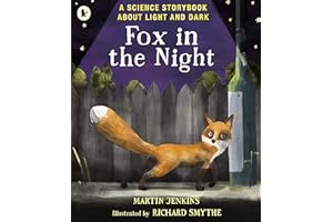 Fox in the Night: A Science Storybook About Light and Dark