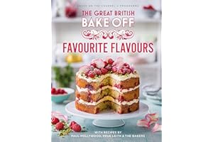 The Great British Bake Off: Favourite Flavours: The official 2022 Great British Bake Off book