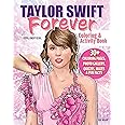 Taylor Swift Forever Coloring & Activity Book