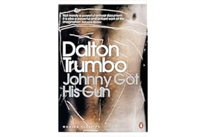 Johnny Got His Gun: Dalton Trumbo