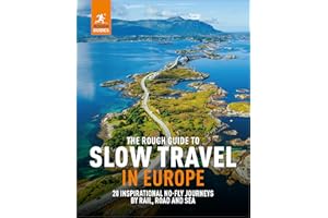The Rough Guide to Slow Travel in Europe: 28 Inspirational No-Fly Journeys by Rail, Road and Sea (Inspirational Rough Guides)