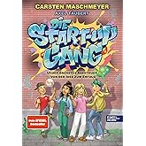 Die Start-up Gang (Band 1) – Unser größtes Abenteuer – von der Idee zum Erfolg: Das Kinderbuch von Carsten Maschmeyer über di