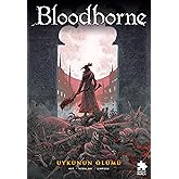 Bloodborne 1 - Uykunun &Ouml;l&uuml;m&uuml;