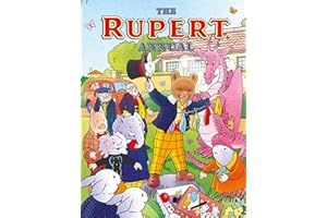 The Rupert Annual 2024: Perfect Full-Colour, Illustrated Gift Annual for Rupert Fans of all ages with a Brand-New story from Stuart Trotter.