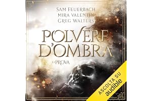 La prova: Polvere d'ombra, Vol. 1