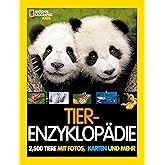 Tier-Enzyklopädie: 2.500 Tiere mit Fotos, Karten und mehr: National Geographic Kids. Tierlexikon für Kinder ab 8 Jahren