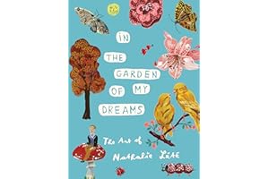 In the Garden of My Dreams: The Art of Nathalie Lete: The Art of Nathalie Lété