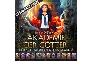 Die Akademie der Götter - Gesamtausgabe: Die Akademie der Götter, Band 1-12