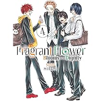 The Fragrant Flower Blooms With Dignity 4 : Mikami, Saka, Kraft