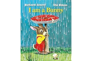 Richard Scarry's I Am a Bunny