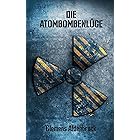 Die Atombombenlüge (German Edition)
