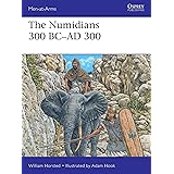 The Numidians 300 BC–AD 300 (Men-at-Arms)