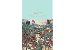 King Henry V: William Shakespeare (Macmillan Collector's Library, 43)