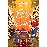 Finley sceglie la casa e il cuore (Con Amore, Austen Vol. 4)