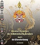 Masakan Nusantara - de Indonesische keuken: deel 3, de Eilandenboog