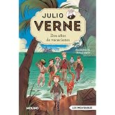 Julio Verne - Dos a&ntilde;os de vacaciones (edici&oacute;n actualizada, ilustrada y adaptada) (Inolvidables)