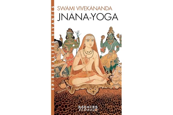 Jnâna-Yoga (Espaces Libres - Spiritualités Vivantes)