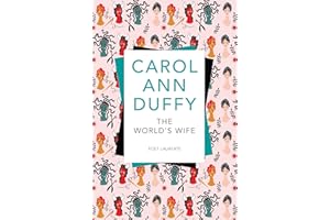 The World's Wife: Nominiert: T. S. Eliot Prize 2000, Nominiert: Forward Prize for Poetry Best Collection 1999