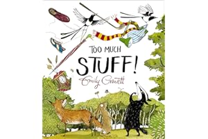 Too Much Stuff: A funny environmental story from the award-winning Emily Gravett (A Pete the Badger Story)