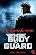 Bodyguard - Die Geisel: Band 1 Die Bodyguard-Reihe, Band 1: Amazon.de ...