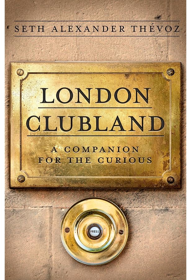 The Gentlemen's Clubs of London: Amazon.co.uk: Lejeune, Anthony