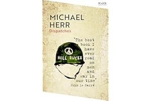 Dispatches: by Michael Herr