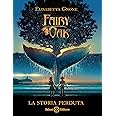 Fairy Oak. La storia perduta