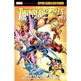 Thunderbolts Epic Collection: Wanted Dead or Alive