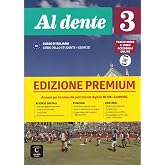Al dente 3 Premium Libro dello studente + esercizi: Al dente 3 Premium Libro dello studente + esercizi