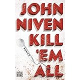 Kill 'em all: Roman