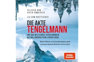 Die Akte Tengelmann und das mysteriöse Verschwinden des Milliardärs Karl-Erivan Haub: Welche Rolle der russische Geheimdienst