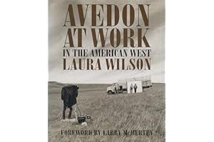 Avedon at Work: In the American West (Harry Ransom Humanities Research Center Imprint Series)