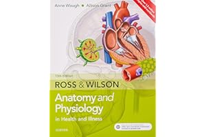Ross & Wilson Anatomy and Physiology in Health and Illness